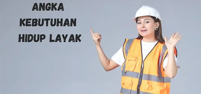 Hitung Biaya Kebutuhan Hidup Buruh di Indonesia Cek Angkanya!