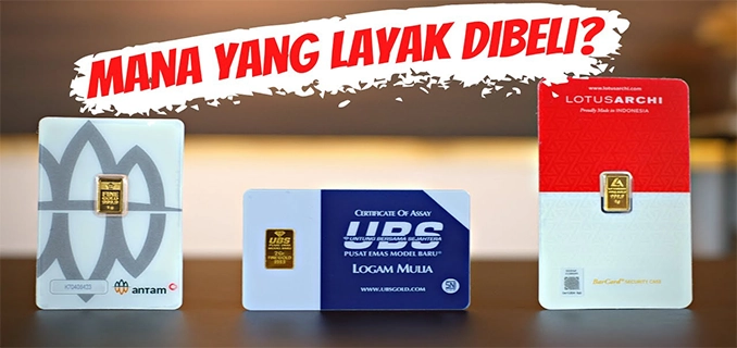Investasi Perbedaan Emas Antam UBS Galeri 24 & Lotus Archi